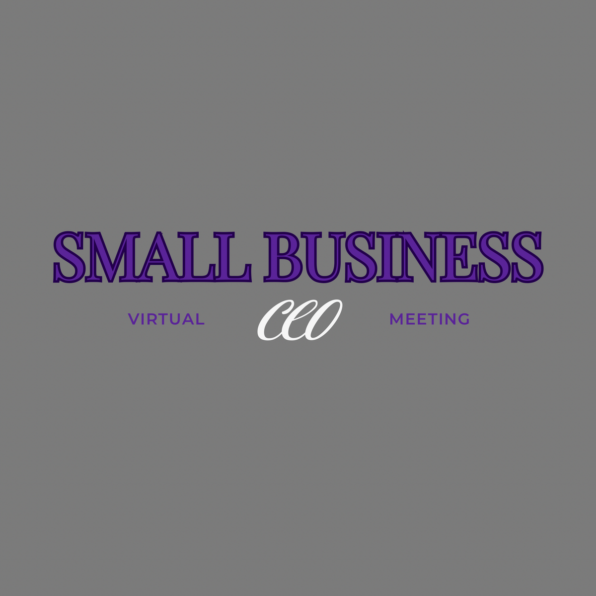 Virtual Small Business Meeting