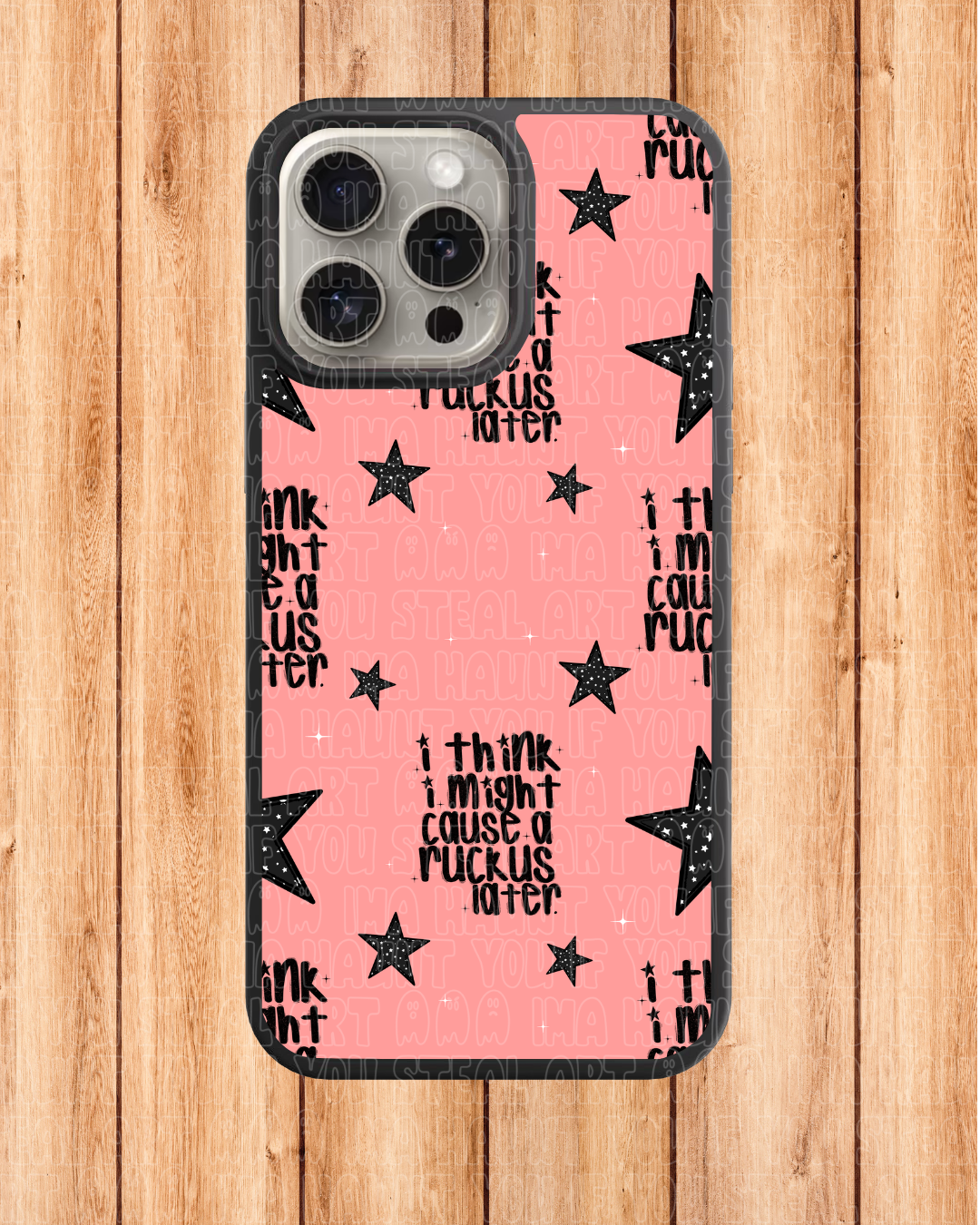 Cause a Ruckus Phone Case