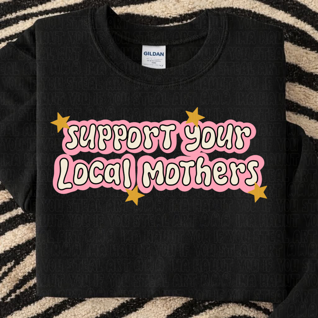 Support Local Mothers